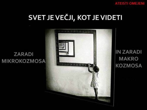 SVET JE VEČJI, KOT JE VIDETI