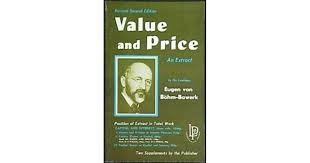 Value And Price; An Extract by Eugen von Böhm-Bawerk