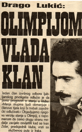 
				Drago Lukić je že leta 1981 razkril modus operandi NK Olimpija pod takratnim predsednikom kluba Ivana Zidarja. (Foto: Posnetek zaslona-Enotnost.si)			