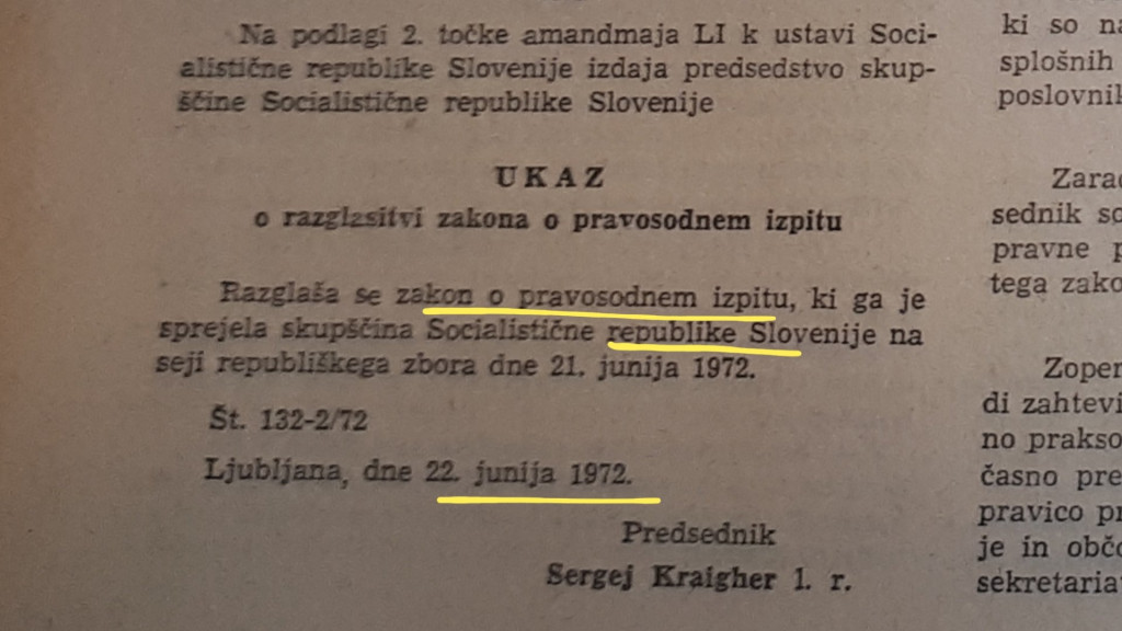 
				Razglas o zakona o pravosodnem izpitu z dne 22. junija 1972. (Foto: Twitter)			